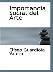 Importancia Social del Arte,111640513X,9781116405132