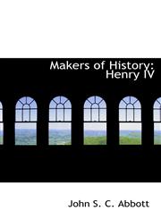 Makers of History Henry IV,1103799916,9781103799916