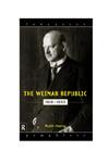 The Weimar Republic 1919-1933 (Lancaster Pamphlets),0415132843,9780415132848