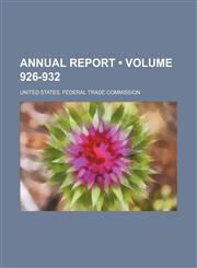 Annual Report (Volume 926-932),1235276503,9781235276507