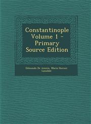Constantinople Volume 1 - Primary Source Edition,1295513846,9781295513840