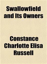 Swallowfield and Its Owners,1154863344,9781154863345