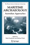 Maritime Archaeology Australian Approaches,0387258825,9780387258829