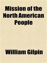 Mission of the North American People,1151744964,9781151744968