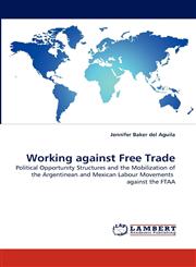 Working Against Free Trade,3843381755,9783843381758