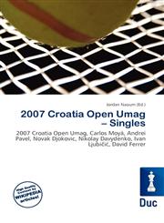 2007 Croatia Open Umag - Singles,613570379X,9786135703795