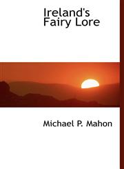 Ireland's Fairy Lore,1117144941,9781117144948