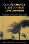 Climate Change and Sustainable Development Prospects for Developing Countries,1853839108,9781853839108