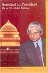 Scientist to President Dr. A. P. J. Abdul Kalam,8121208076,9788121208079