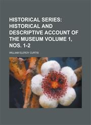 Historical Series Volume 1, nos. 1-2,1234243717,9781234243715