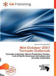 Mid-October 2007 Tornado Outbreak,6139646065,9786139646067