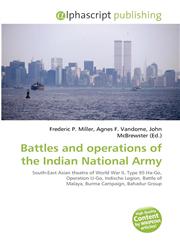 Battles and operations of the Indian National Army,613291207X,9786132912077