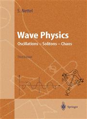 Wave Physics Oscillations - Solitons - Chaos 3rd Edition,3540443142,9783540443148