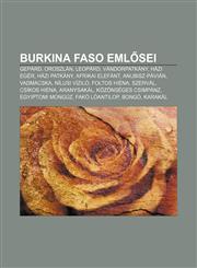 Burkina Faso Eml SEI Gepard, Oroszlan, Leopard, Vandorpatkany, Hazi Eger, Hazi Patkany, Afrikai Elefant, Anubisz-Pavian, Vadmacska,1232910732,9781232910732