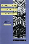 Structural Steel Design LRFD Approach 2nd Edition,0471106933,9780471106937