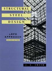 Structural Steel Design LRFD Approach 2nd Edition,0471106933,9780471106937