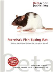 Ferreira's Fish-Eating Rat,6135390376,9786135390377