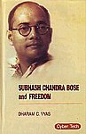 Subhash Chandra Bose and Freedom 1st Edition,8178845601,9788178845609