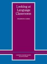 Looking at Language Classrooms Trainer's Guide,0521588731,9780521588737