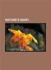Nature's Diary,1234080001,9781234080006