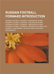Russian football forward Introduction Russian football forward, 1960s births stubs, Russian football forward, 1970s births stubs,1233171267,9781233171262
