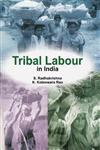 Tribal Labour in India,8183875815,9788183875813
