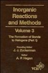 Inorganic Reactions and Methods, Vol. 3 The Formation of Bonds to Halogens (Part 1),0471186562,9780471186564