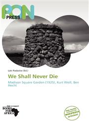 We Shall Never Die,6138695852,9786138695851