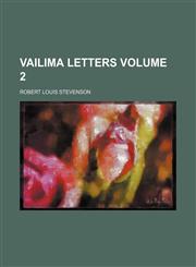 Vailima letters Volume 2,1151168769,9781151168764