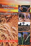 Managing Soil for Food Security and Environmental Quality,8189729241,9788189729240