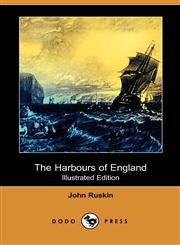 The Harbours of England,140656365X,9781406563658