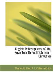 English Philosophers of the Seventeenth and Eighteenth Centuries,1140509349,9781140509349