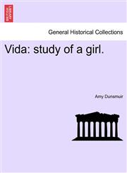 Vida study of a girl.,1241414629,9781241414627