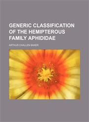 Generic classification of the hemipterous family Aphididae,1152262084,9781152262089