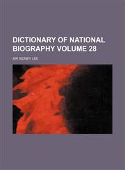 Dictionary of National Biography Volume 28,1235933016,9781235933011
