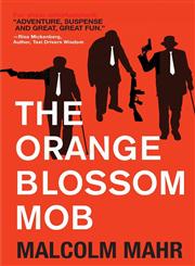 The Orange Blossom Mob,0983780366,9780983780366