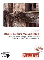 Dąbie, Lubusz Voivodeship,6139097177,9786139097173