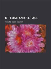 St. Luke and St. Paul (Volume 1),1151557439,9781151557438