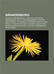 Brandenburg Huyện của Brandenburg, Thành phố lớn trong Brandenburg, Đô thị của Brandenburg, Potsdam, Senftenberg, Strausberg,1233865609,9781233865604
