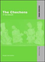 The Chechens A Handbook,0415323282,9780415323284