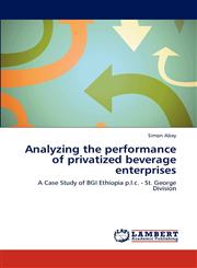 Analyzing the performance of privatized beverage enterprises,3659170690,9783659170690