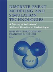 Discrete Event Modeling and Simulation Technologies A Tapestry of Systems and AI-Based Theories and Methodologies,0387950656,9780387950655