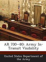 AR 700-80 Army In-Transit Visibility,128889516X,9781288895168