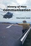 History of Mass Communication 1st Edition,8189239414,9788189239411