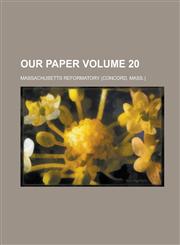 Our Paper Volume 20,1152597078,9781152597075