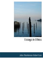 Essays in Ethics,1116748339,9781116748338