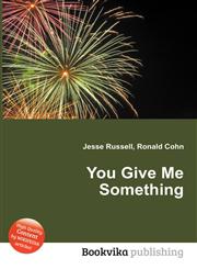 You Give Me Something,5511817406,9785511817408