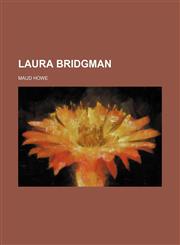 Laura Bridgman,1150266589,9781150266584
