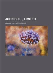 John Bull, limited,1150070900,9781150070907
