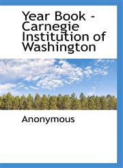 Year Book - Carnegie Institution of Washington,1116848597,9781116848595